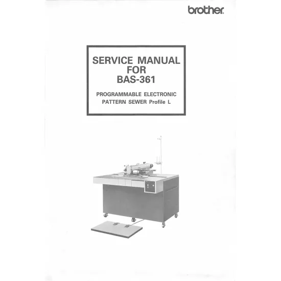 Manual service pentru masina industriala de cusut cu programare electronica Brother BAS-361