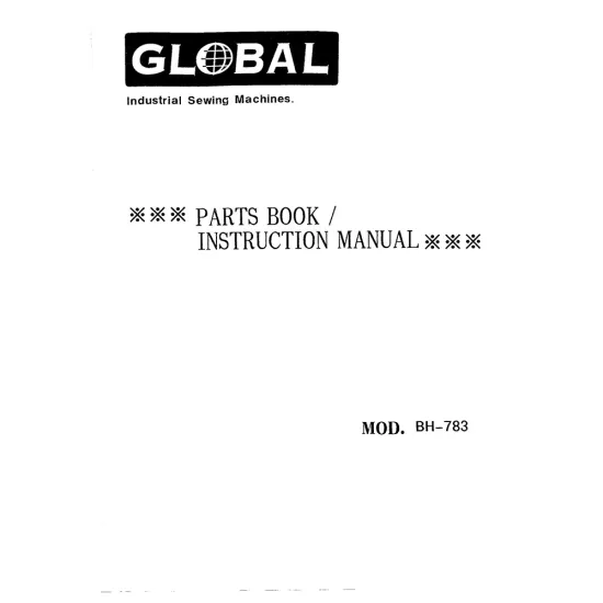 Manual tehnic pentru masina de cusut industriala Global BH-783