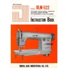 Manual instructiuni utilizare pentru masina de cusut industriala Juki DLM-522
