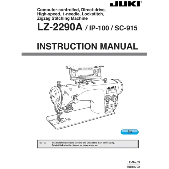Manual instructiuni utilizare pentru masina de cusut industriala Juki LZ-2290A