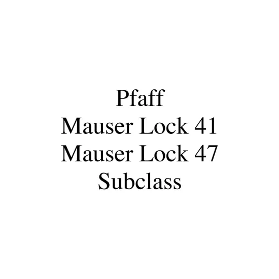 Manual tehnic pentru masina de cusut industriala Mauser Lock 47 subclass